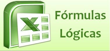 Fórmulas lógicas del Excel