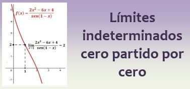 Límites indeterminados cero partido por cero