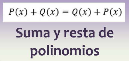 Suma y resta de polinomios